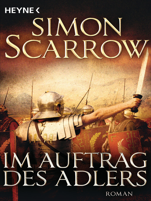 Title details for Im Auftrag des Adlers by Simon Scarrow - Available